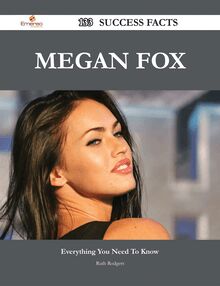 Megan Fox 133 Success Facts - Everything you need to know about Megan Fox