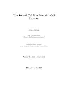 The role of CYLD in dendritic cell function [Elektronische Ressource] / Cathy Cecilia Srokowski