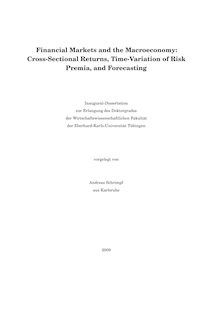 Financial markets and the macroeconomy [Elektronische Ressource] : cross sectional returns, time variation of risk premia, and forecasting / vorgelegt von Andreas Schrimpf