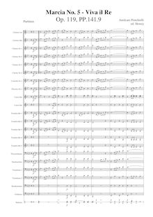 Partition complète, Marcia No.5 - Viva il Re, Op.119, Ponchielli, Amilcare