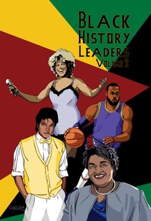 Black History Leaders: Volume 3