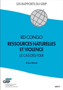 Rapport [2009-7] - RD CONGO RessouRces natuRelles et violence