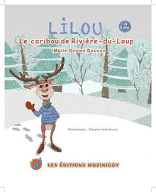 LILOU Le caribou de Rivière-du-Loup