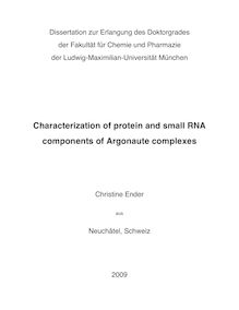 Characterization of protein and small RNA components of Argonaute complexes [Elektronische Ressource] / Christine Ender