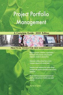 Project Portfolio Management A Complete Guide - 2021 Edition