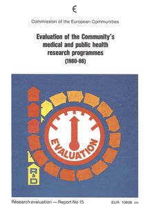 Evaluation of the Community s medical and public health research programmes