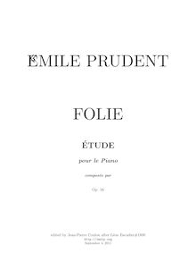 Partition complète, Folie, Op.56, Etude pour le Piano, D♭ major par Émile Prudent