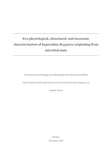 Eco-physiological, chemotactic and taxonomic characterization of hypersaline Beggiatoa originating from microbial mats [Elektronische Ressource] / vorgelegt von Susanne Hinck