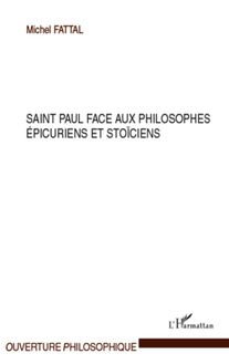Saint Paul face aux philosophes épicuriens et stoïciens
