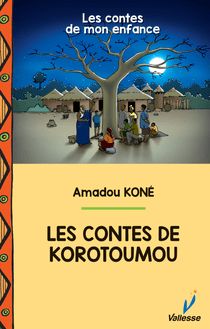 Les contes de Korotoumou