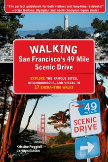 Walking San Francisco’s 49 Mile Scenic Drive