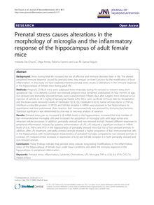Prenatal stress causes alterations in the morphology of microglia and the inflammatory response of the hippocampus of adult female mice