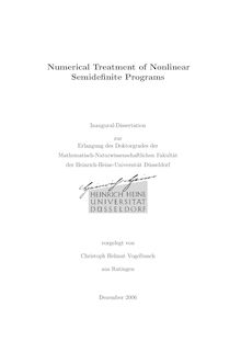 Numerical treatment of nonlinear semidefinite programs [Elektronische Ressource] / vorgelegt von Christoph Helmut Vogelbusch