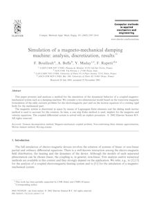 Simulation of a magneto mechanical damping machine: analysis discretization resultsq