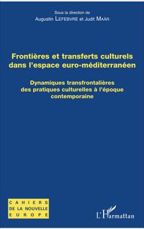 Frontières et transferts culturels dans l espace euro-méditerranéen