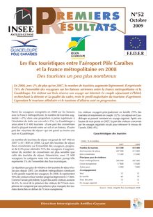 Les flux touristiques  entre l’aéroport Pôle Caraïbes et la France métropolitaine en 2008 :  Des touristes un peu plus nombreux 