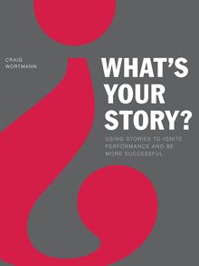 What s Your Story?