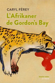 L'afrikaner de Gordon's bay