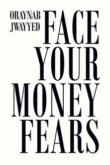 Face Your Money Fears