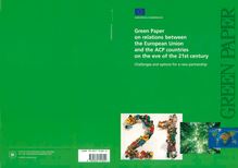 Green Paper on relations between the European Union and the ACP countries on the eve of the 21st century