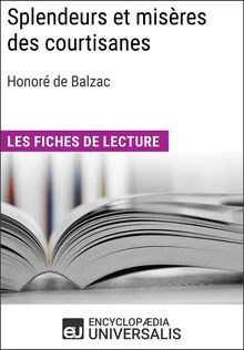 Splendeurs et misères des courtisanes d Honoré de Balzac