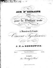 Partition complète, Air d Ukraine varié, Op.7, Bobrowicz, Jan Nepomucen
