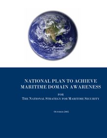 National plan to achieve maritime domain awareness
