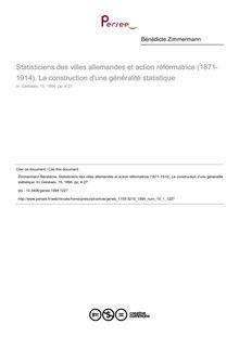 Statisticiens des villes allemandes et action réformatrice (1871-1914). La construction d une généralité statistique - article ; n°1 ; vol.15, pg 4-27