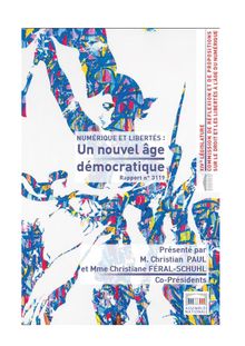 Numérique et libertés : Un nouvel âge démocratique