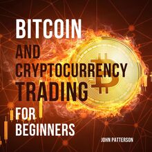 Bitcoin and Cryptocurrency Trading for Beginners