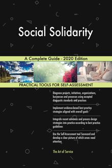 Social Solidarity A Complete Guide - 2020 Edition