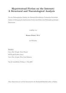 Hypertextual fiction on the Internet: a structural and narratological analysis [Elektronische Ressource] / vorgelegt von Roman Zenner