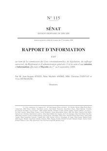 Rapport d information fait au nom de la Commission des lois constitutionnelles, de législation, du suffrage universel, du Règlement et d administration générale à la suite d une mission d information effectuée à Mayotte du 1er au 6 septembre 2008