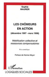 LES CHÔMEURS EN ACTION (DÉCEMBRE 1997-MARS 1998)