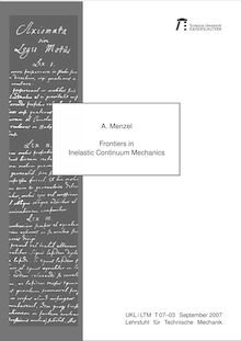 Frontiers in inelastic continuum mechanics [Elektronische Ressource] / von Andreas Menzel