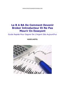 Le B A BA De Comment Devenir Broker Introducteur Et Ne Pas Mourir ...
