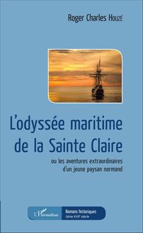 L odyssée maritime de la Sainte Claire