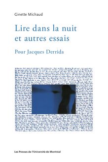 Lire dans la nuit et autres essais : Pour Jacques Derrida