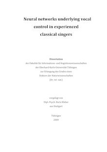 Neural networks underlying vocal control in experienced classical singers [Elektronische Ressource] / vorgelegt von Boris Kleber