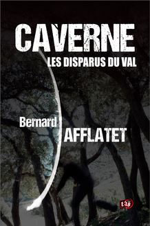 Caverne - Les disparus du Val