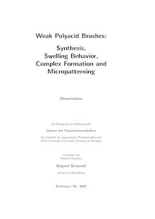 Weak polyacid brushes [Elektronische Ressource] : synthesis, swelling behavior, complex formation and micropatterning / vorgelegt von Rupert Konradi