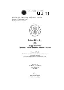 Induced gravity with Higgs potential [Elektronische Ressource] : elementary interactions and quantum processes = Induzierte Gravitation mit Higgspotential / presented by Nils Manuel Bezares Roder