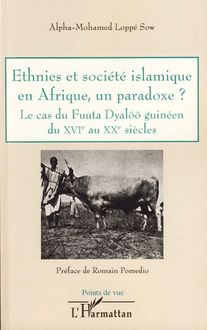 Ethnies et société islamique en Afrique, un paradoxe ?