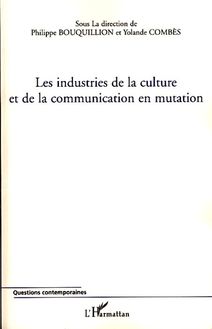 Les industries de la culture et de la communication en mutation