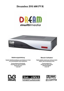 Notice Récepteur satellite numérique Dream Multimedia  Dreambox DM 600 PVR