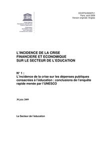 L’INCIDENCE DE LA CRISE FINANCIERE ET ECONOMIQUE SUR LE SECTEUR DE L’EDUCATION N° 1 : L’incidence de la crise sur les dépenses publiques consacrées à l’éducation : conclusions de l’enquête rapide menée par l’UNESCO