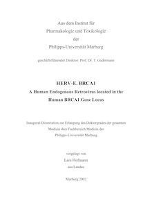 HERV-E. BRCA1 [Elektronische Ressource] : a human endogenous retrovirus located in the human BRCA1 gene locus / vorgelegt von Lars Hofmann