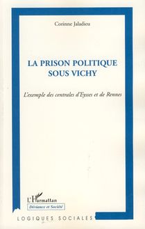 La prison politique sous Vichy