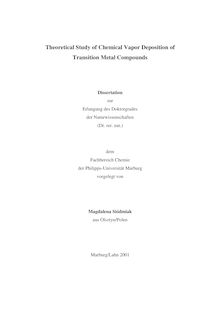 Theoretical study of chemical vapor deposition of transition metal compounds [Elektronische Ressource] / vorgelegt von Magdalena Siódmiak