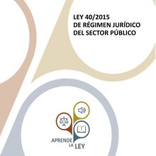 Ley 40/2015 de Régimen Jurídico del Sector Público (Edición 2019)
